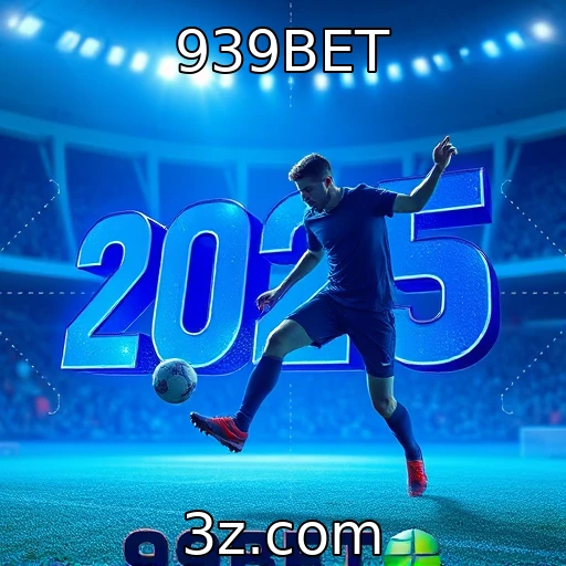 939BET Apostas esportivas: estratégias para melhorar seu desempenho em 2025